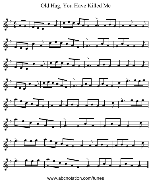 Old Hag, You Have Killed Me - staff notation