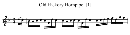 Old Hickory Hornpipe  [1] - staff notation