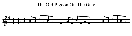 Old Pigeon On The Gate, The  - staff notation