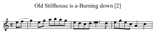 Old Stillhouse is a-Burning down [2] - staff notation