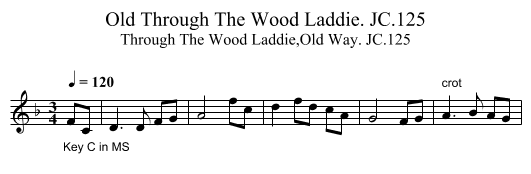 Old Through The Wood Laddie. JC.125 - staff notation