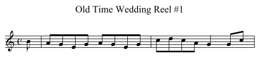 Old Time Wedding Reel #1 - staff notation