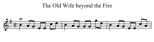 Old Wife beyond the Fire, The - staff notation