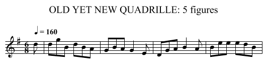 OLD YET NEW QUADRILLE: 5 figures - staff notation