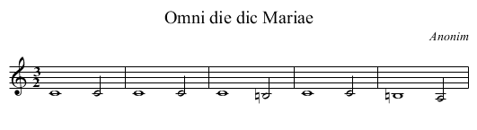Omni die dic Mariae - staff notation