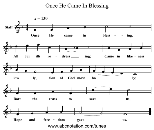 Once He Came In Blessing - staff notation