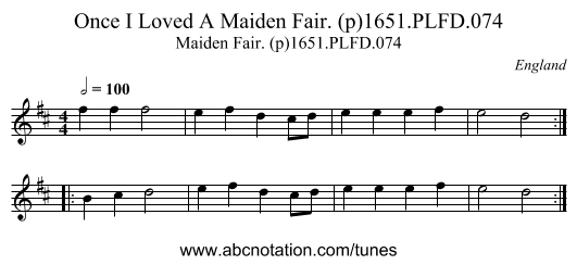 Once I Loved A Maiden Fair. (p)1651.PLFD.074 - staff notation