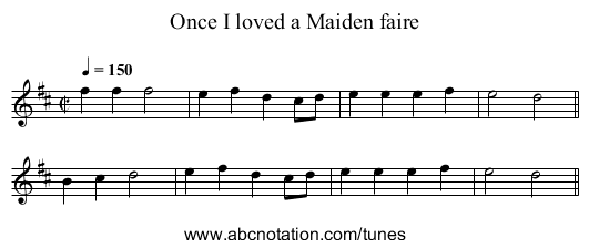 Once I loved a Maiden faire - staff notation