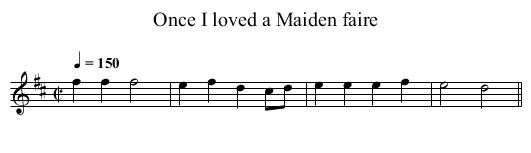 Once I loved a Maiden faire - staff notation
