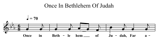 Once In Bethlehem Of Judah - staff notation
