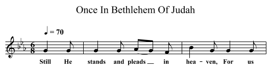 Once In Bethlehem Of Judah - staff notation
