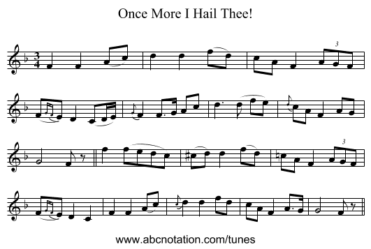 Once More I Hail Thee! - staff notation