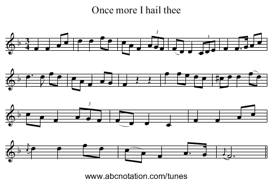 Once more I hail thee - staff notation