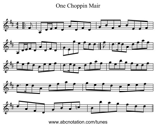 One Choppin Mair - staff notation