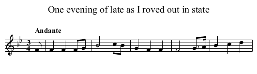 One evening of late as I roved out in state - staff notation