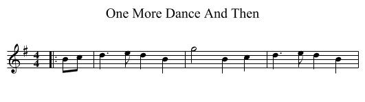 One More Dance And Then - staff notation