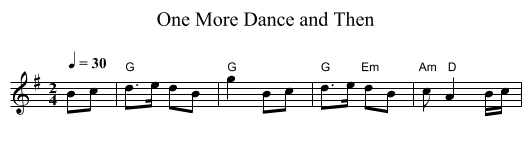 One More Dance and Then - staff notation