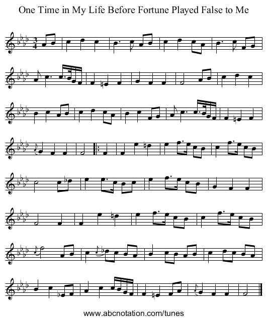 One Time in My Life Before Fortune Played False to Me - staff notation