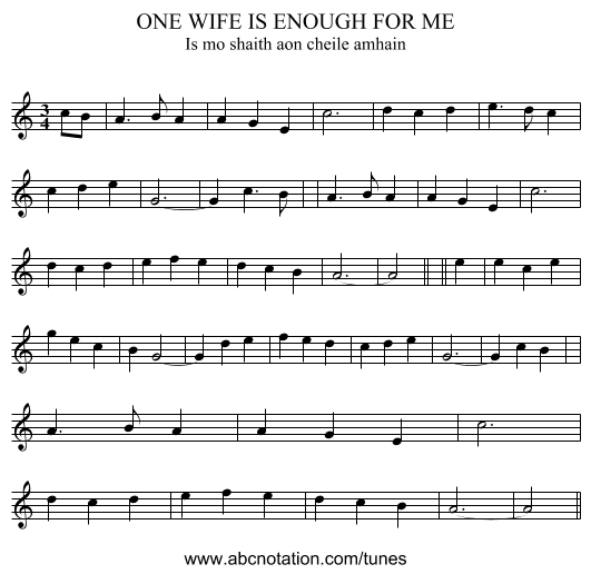 ONE WIFE IS ENOUGH FOR ME - staff notation