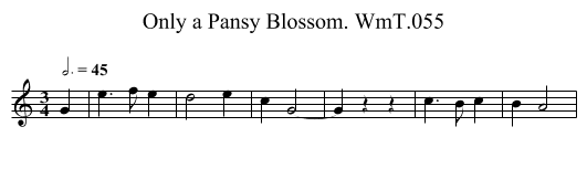 Only a Pansy Blossom. WmT.055 - staff notation