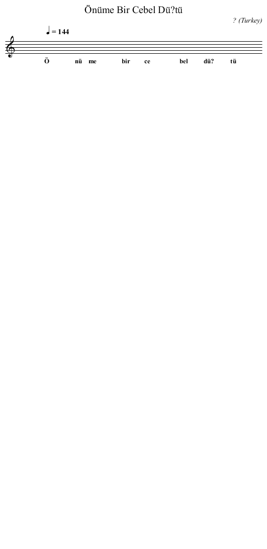 Önüme Bir Cebel Dü?tü - staff notation