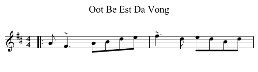 Oot Be Est Da Vong - staff notation