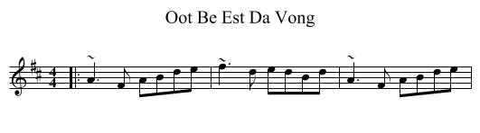 Oot Be Est Da Vong - staff notation