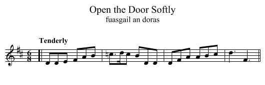 Open the Door Softly - staff notation