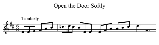 Open the Door Softly - staff notation