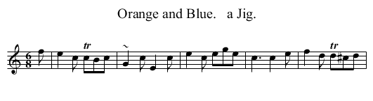 Orange and Blue.   a Jig. - staff notation