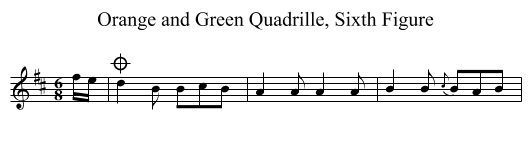 Orange and Green Quadrille, Sixth Figure - staff notation