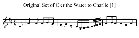 Original Set of O'er the Water to Charlie [1] - staff notation
