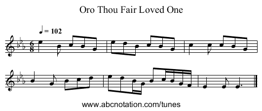 Oro Thou Fair Loved One - staff notation