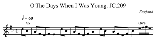 O'The Days When I Was Young. JC.209 - staff notation