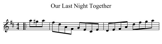 Our Last Night Together - staff notation