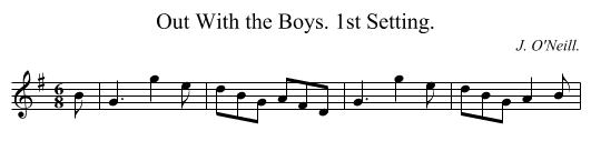 Out With the Boys. 1st Setting. - staff notation