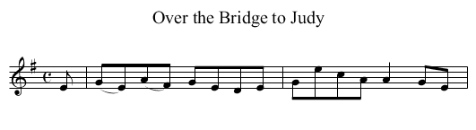 Over the Bridge to Judy - staff notation