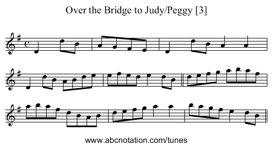 Over the Bridge to Judy/Peggy [3] - staff notation