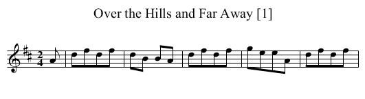 Over the Hills and Far Away [1] - staff notation