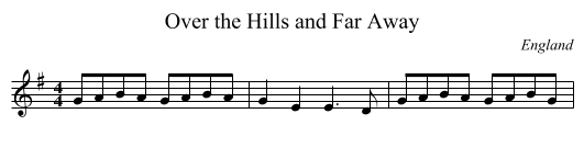 Over the Hills and Far Away - staff notation