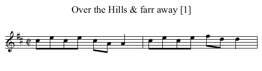 Over the Hills & farr away [1] - staff notation
