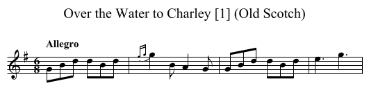 Over the Water to Charley [1] (Old Scotch) - staff notation