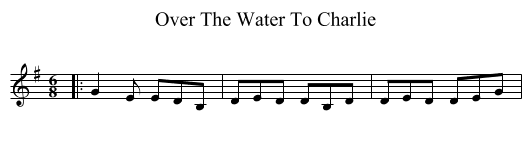 Over The Water To Charlie - staff notation