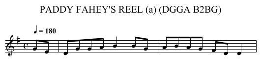 PADDY FAHEY'S REEL (a) (DGGA B2BG) - staff notation