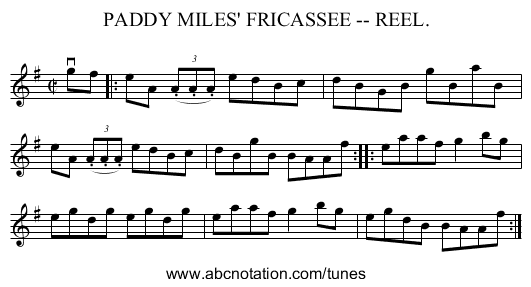 PADDY MILES' FRICASSEE -- REEL. - staff notation