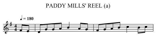 PADDY MILLS' REEL (a) - staff notation