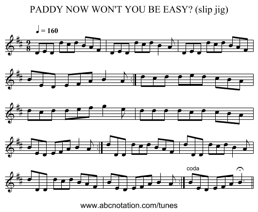 PADDY NOW WON'T YOU BE EASY? (slip jig) - staff notation