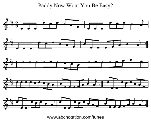 Paddy Now Wont You Be Easy? - staff notation