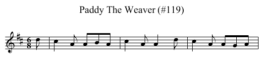 Paddy The Weaver (#119) - staff notation