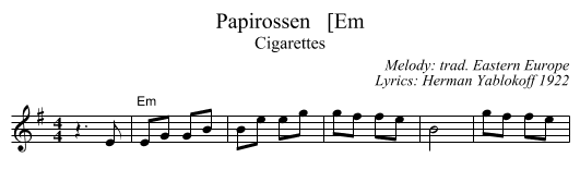 Papirossen   [Em - staff notation